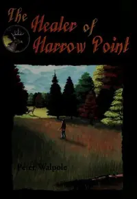 The Healer of Harrow Point — photo 2
