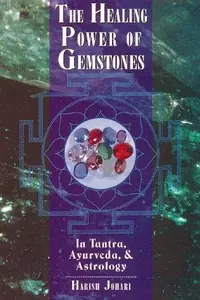 The Healing Power of Gemstones: In Tantra, Ayurveda, and Astrology (Original) — photo 2