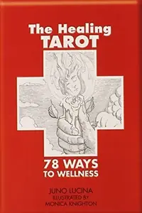 The Healing Tarot: 78 Ways to Wellness — photo 2