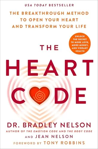 The Heart Code: The Breakthrough Method to Open Your Heart and Transform Your Life