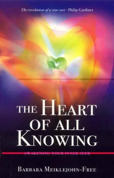 The Heart of All Knowing: Awakening Your Inner Seer — dewey-133