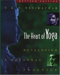 The Heart of Yoga: Developing a Personal Practice (Revised) — photo 2