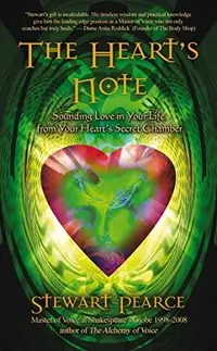 The Heart's Note: Sounding Love in Your Life from Your Heart's Secret Chamber — photo 2