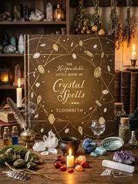 The Hedgewitch's Little Book of Crystal Spells Tudorbeth — photo 1