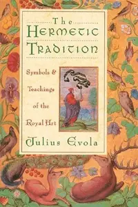 The Hermetic Tradition: Symbols and Teachings of the Royal Art (Original) — photo 2