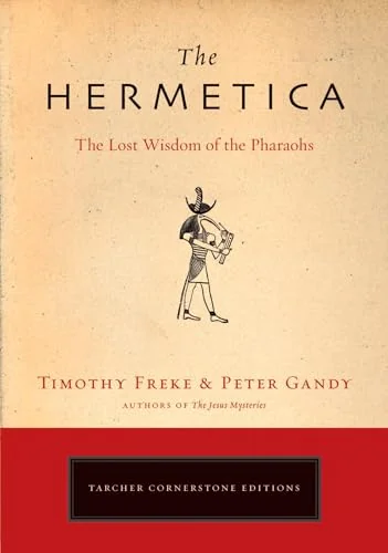 The Hermetica: The Lost Wisdom of the Pharaohs — photo 3