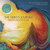 The Hero's Journey Dream Meditations: Guided Meditations Walden, Kelly Sullivan — photo 2