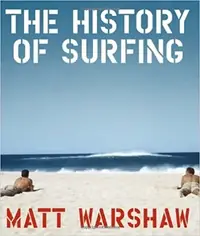 The History of Surfing — photo 2