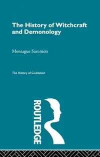 The History of Witchcraft and Demonology Summers, Montague — photo 2