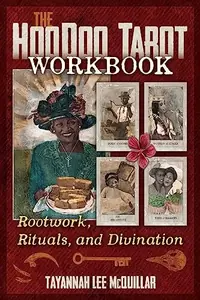 The Hoodoo Tarot Workbook: Rootwork, Rituals, and Divination — photo 2