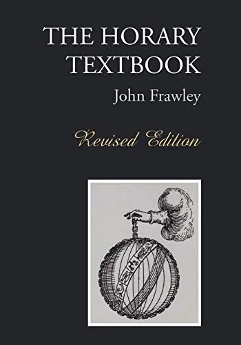 The Horary Textbook - Revised Edition (Revised)