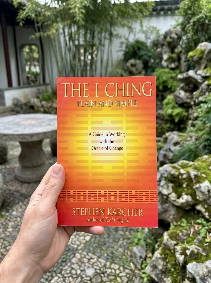 The I Ching Plain and Simple: A Guide to Working with the Oracle of Change — photo 2