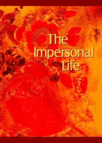 The Impersonal Life (Revised)
