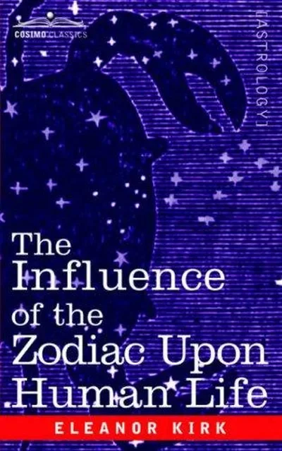 The Influence of the Zodiac Upon Human Life — dewey-133