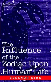 The Influence of the Zodiac Upon Human Life — photo 2