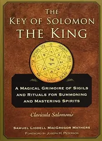The Key of Solomon the King: Clavicula Salomonis — photo 2