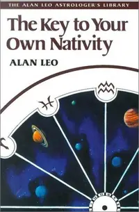The Key to Your Own Nativity Leo, Alan — photo 2