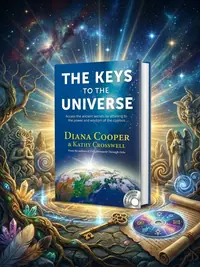 The Keys to the Universe: Access the Ancient Secrets by Attuning to the Power and Wisdom of the Cosmos [With CD (Audio)] — photo 1