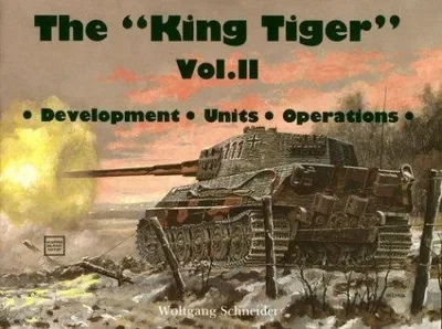 The King Tiger Vol.II — dewey-pub:Schiffer