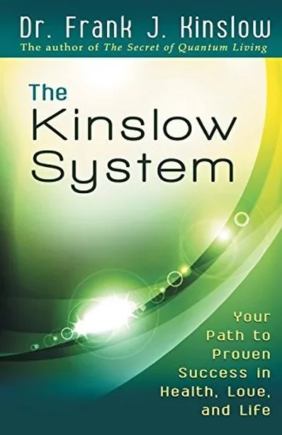 The Kinslow System: Your Path to Proven Success in Health, Love, and Life — dewey-pub:Hay House