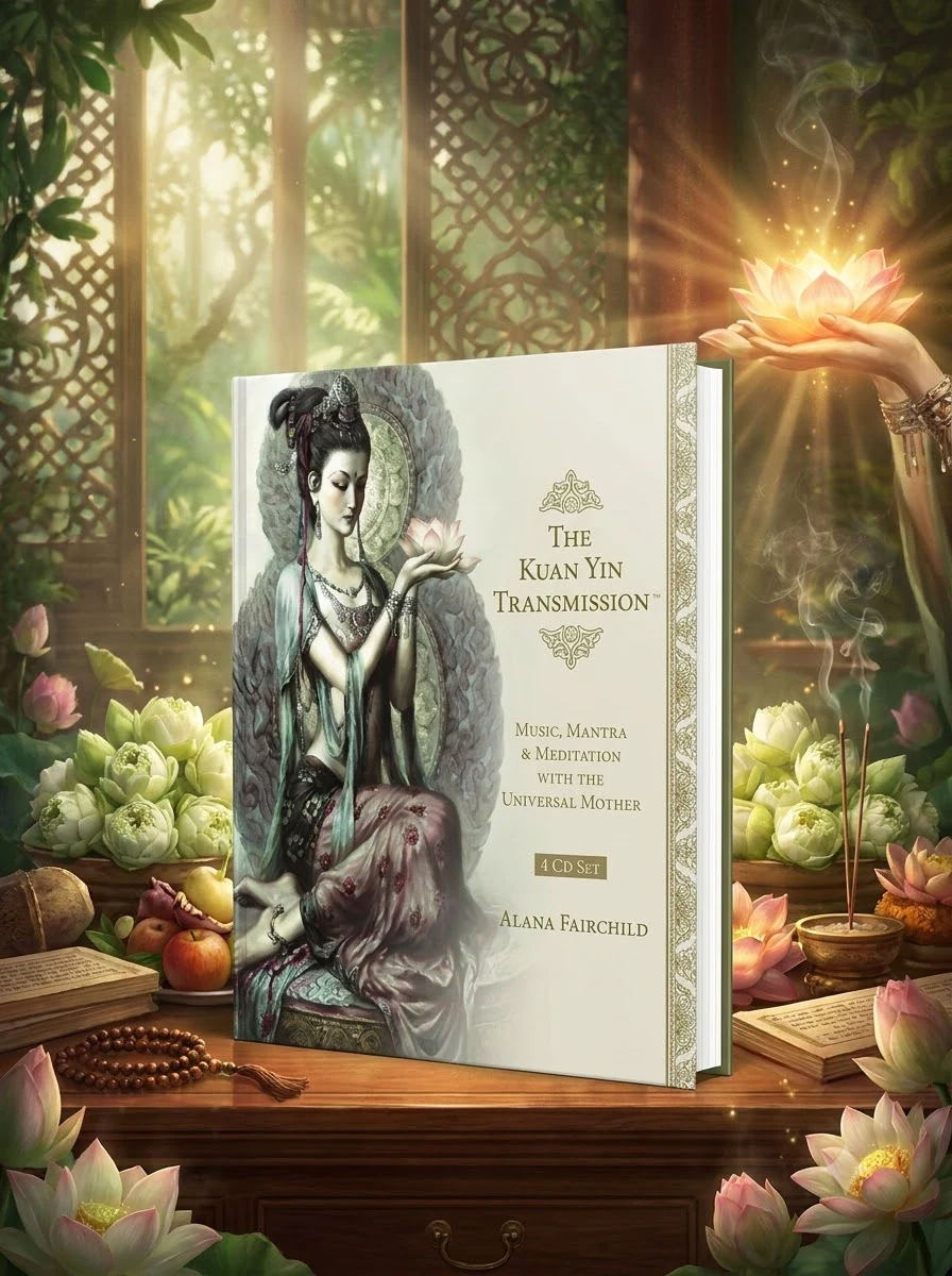 The Kuan Yin Transmission CD Set: Music, Mantra & Meditation with the Universal Mother Fairchild, Alana