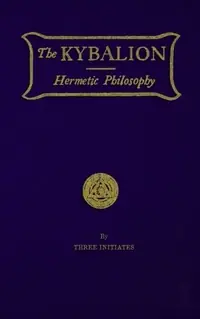 The Kybalion: Hermetic Philosophy — photo 2