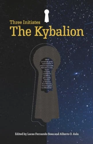 The Kybalion: The Three Initiates