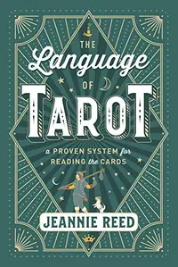 The Language of Tarot: A Proven System for Reading the Cards — photo 2