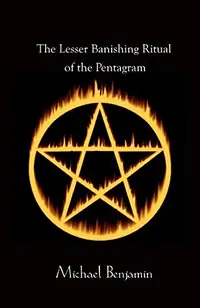 The Lesser Banishing Ritual of the Pentagram — photo 2