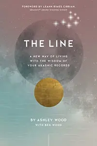 The Line: A New Way of Living with the Wisdom of Your Akashic Records — photo 2