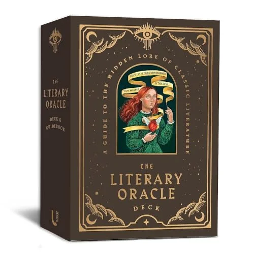 The Literary Oracle Deck: A Guide to the Hidden Lore of Classic Literature