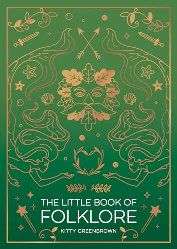 The Little Book of Folklore: An Introduction to the Ancient Myths and Celtic Legends — photo 3