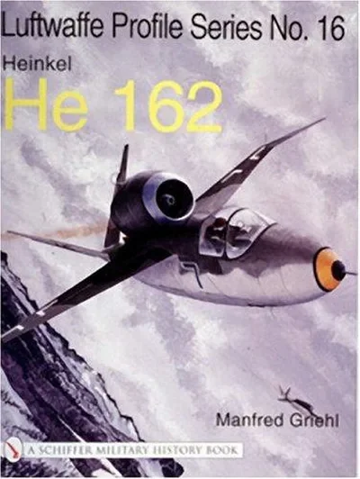 The Luftwaffe Profile Series No.16: Heinkel He 162 Griehl, Manfred — dewey-pub:Schiffer