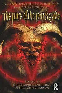 The Lure of the Dark Side: Satan and Western Demonology in Popular Culture — photo 2