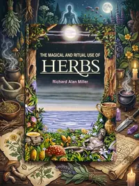 The Magical and Ritual Use of Herbs (Original) — photo 1