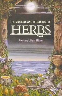 The Magical and Ritual Use of Herbs (Original) — photo 2