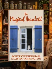 The Magical Household: Spells & Rituals for the Home — photo 1