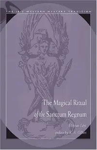 The Magical Ritual of the Sanctum Regnum Levi, Eliphas — photo 2