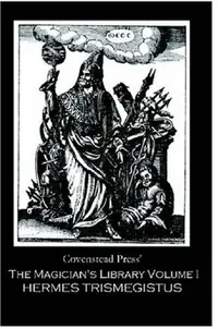 The Magician's Library Volume I: Hermes Trismegistus — photo 2