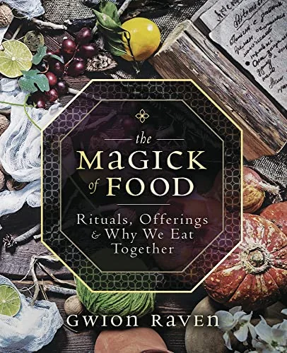 The Magick of Food: Rituals, Offerings & Why We Eat Together — photo 3