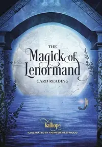 The Magick of Lenormand Card Reading — photo 2