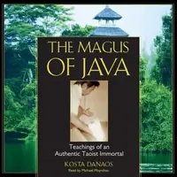 The Magus of Java: Teachings of an Authentic Taoist Immortal — photo 2