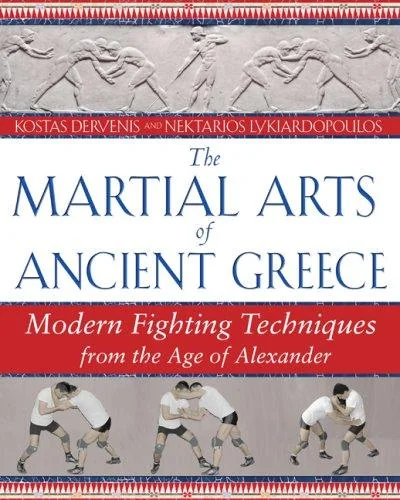 The Martial Arts of Ancient Greece: Modern Fighting Techniques from the Age of Alexander — photo 3