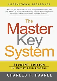 The Master Key System: Student Edition In Twenty Four Lessons — photo 2