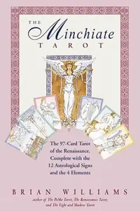 The Minchiate Tarot: The 97-Card Tarot of the Renaissance Complete with the 12 Astrological Signs and the 4 Elements [With Tarot Cards] — photo 2