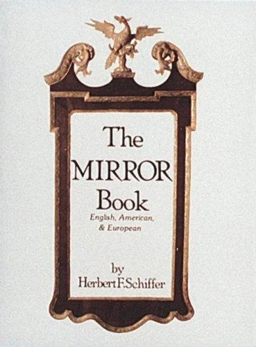 The Mirror Book: English, American, and European — photo 3