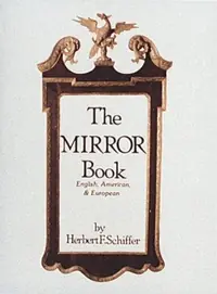 The Mirror Book: English, American, and European — photo 2