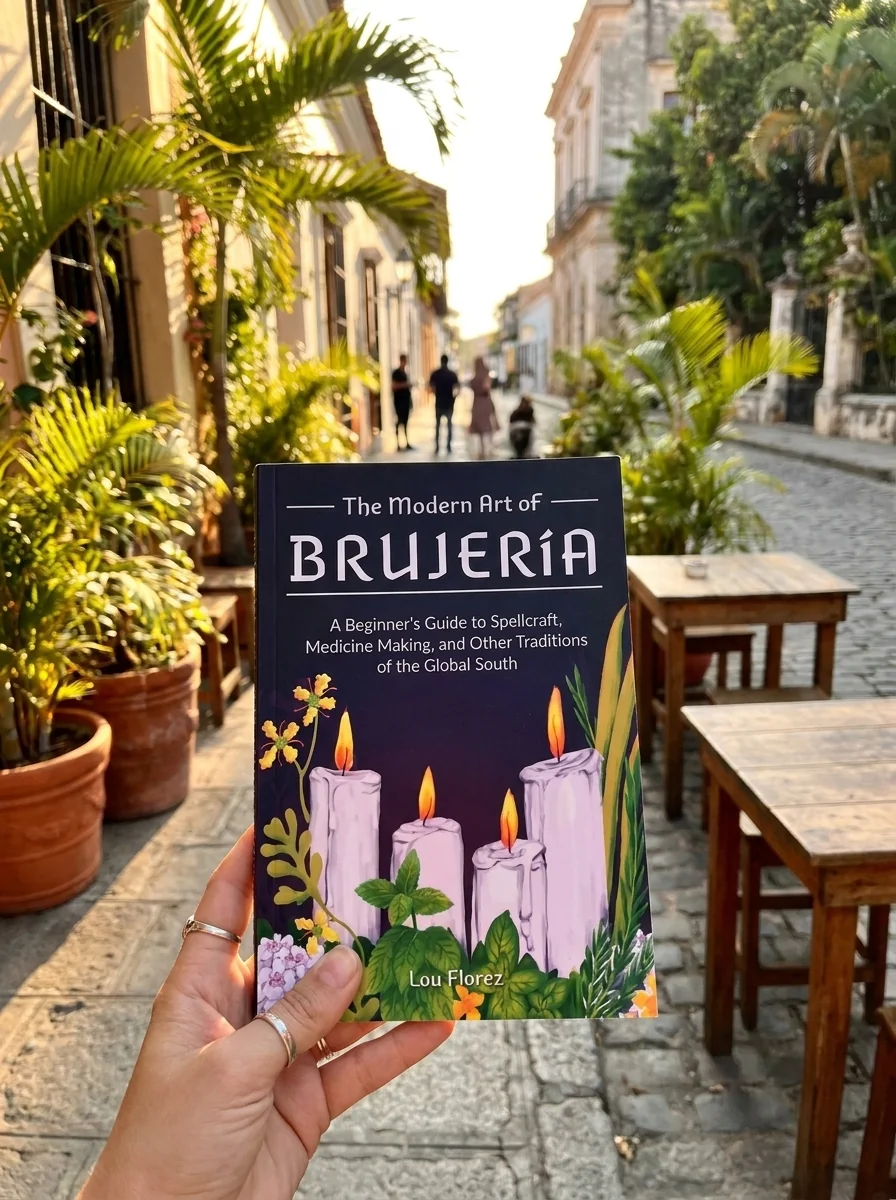 The Modern Art of Brujería: A Beginner's Guide to Spellcraft, Medicine Making, and Other Traditions of the Global South — photo 2