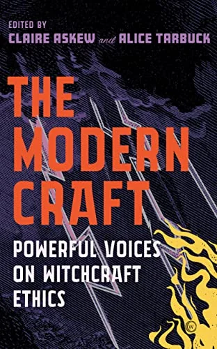 The Modern Craft: Powerful Voices on Witchcraft Ethics — photo 3