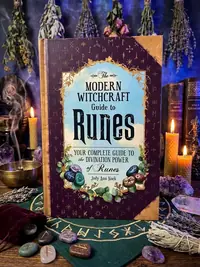 The Modern Witchcraft Guide to Runes: Your Complete Guide to the Divination Power of Runes Nock, Judy Ann — photo 1